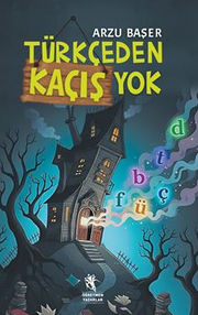 Türkçeden Kaçış Yok (9+Yaş)