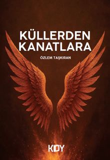 Küllerden Kanatlara 
