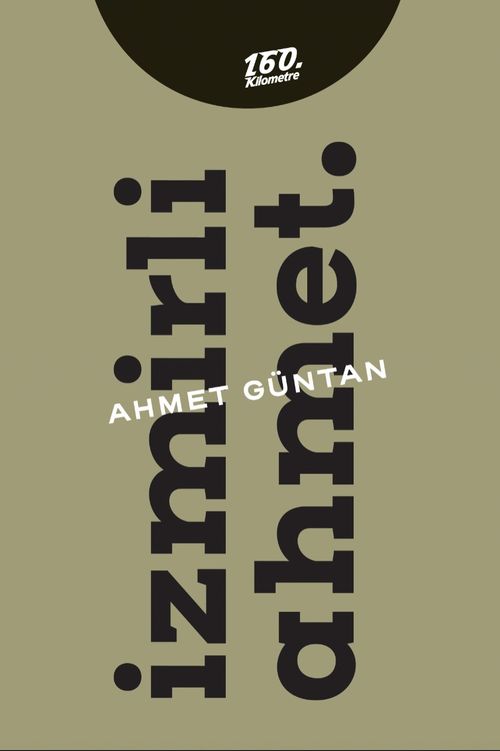 İzmirli Ahmet.