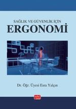 Sağlık ve Güvenlik İçin Ergonomi