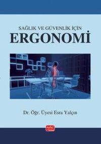Sağlık ve Güvenlik İçin Ergonomi