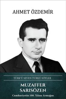 Muzaffer Sarısözen - Türk'ü Seven Türkü Söyler