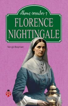 Florence Nightingale / İlham Verenler 7