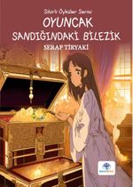 Oyuncak Sandığındaki Bilezik 