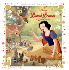 Sihirli Kütüphane - Pamuk Prenses ve Yedi Cüceler / Disney Klasikleri 