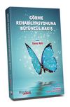 G&ouml;rme Rehabilitasyonuna B&uuml;t&uuml;nc&uuml;l Bakış