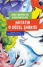 Hayatın O Güzel Şarkısı