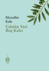 G&uuml;n&uuml;n Yeri Boş Kalır
