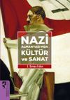 Nazi Almanyası'nda K&uuml;lt&uuml;r ve Sanat