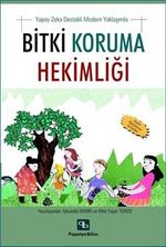 Bitki Koruma Hekimliği: Yapay Zeka Destekli Modern Yaklaşımla