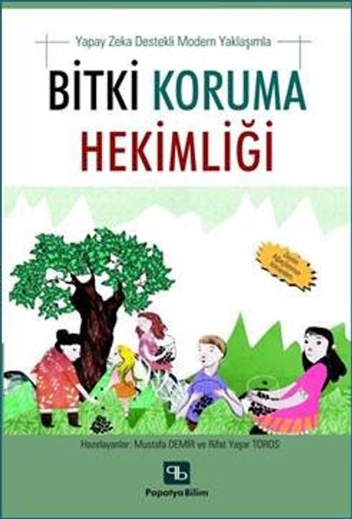 Bitki Koruma Hekimliği: Yapay Zeka Destekli Modern Yaklaşımla
