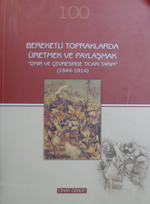 Bereketli Topraklarda Üretmek ve Paylaşmak İzmir ve Çevresinde Ticari Tarım (1844-1914) / 23-D-23