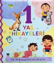 1 Yaş Hikayeleri / İlk Hikayelerim Dizisi