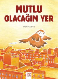 Mutlu Olacağım Yer