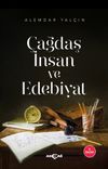 &Ccedil;ağdaş İnsan ve Edebiyat