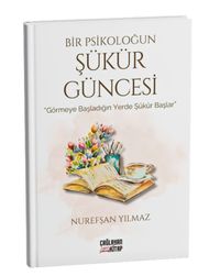 Bir Psikoloğun Şükür Güncesi