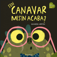Sen Canavar mısın Acaba?