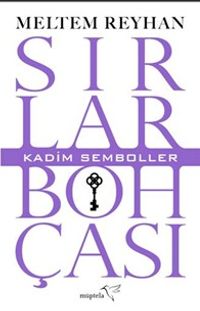 Sırlar Bohçası 1 / Kadim Semboller