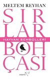 Sırlar Boh&ccedil;ası 2 / Hayvan Sembolleri