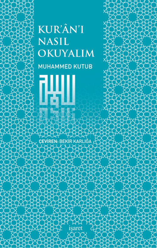 Kur'an'ı Nasıl Okuyalım