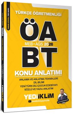 2026 MEB AGS ÖABT Türkçe Öğretmenliği Anlama ve Anlatma Teknikleri Dil Bilimi Yeni Türk Dili Çocuk Edebiyatı Sözlü ve Yazılı Anlatım Konu Anlatımı