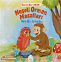Neşeli Orman Masalları Yeni Bir Arkadaş