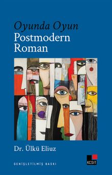 Oyunda Oyun Postmodern Roman