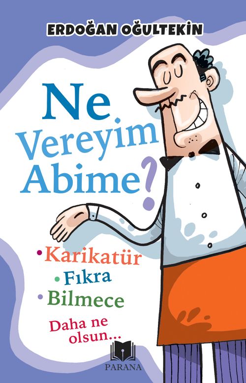 Ne Vereyim Abime?  