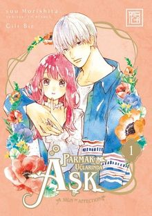 Parmak Uçlarında Aşk 1