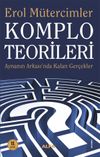 Komplo Teorileri & Aynanın Ardında Kalan Ger&ccedil;ekler