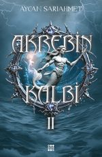 Akrebin Kalbi 2 (Karton Kapak)