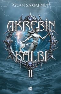 Akrebin Kalbi 2 (Karton Kapak)