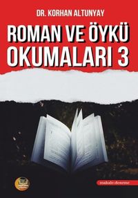 Roman ve Öykü Okumaları 3