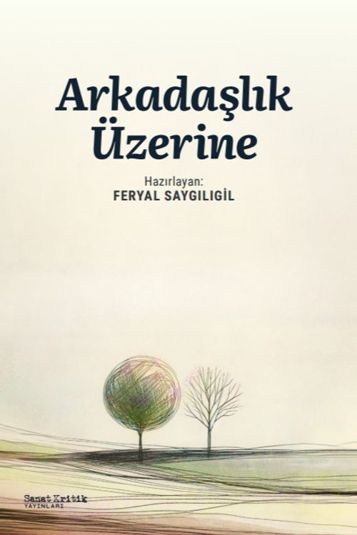 Arkadaşlık Üzerine