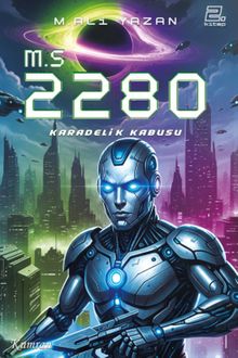 M.S 2280 (2. Kitap) & Karadelik Kabusu