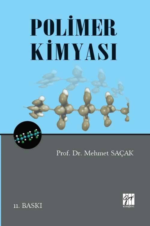 Polimer Kimyası / Prof. Dr. Mehmet Saçak