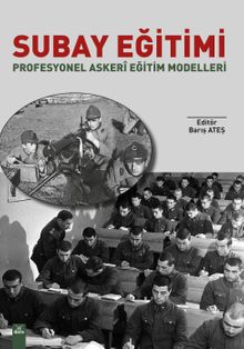Subay Eğitimi Profesyonel Askeri Eğitim Modelleri