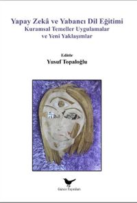 Yapay Zeka ve Yabancı Dil Eğitimi