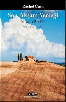 Son Akşam Yemeği & İtalya'da Bir Yaz