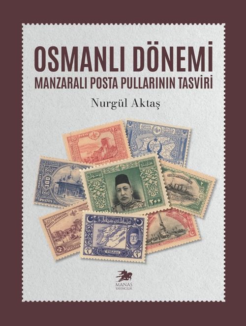 Osmanlı Dönemi Manzaralı Posta Pullarının Tasviri