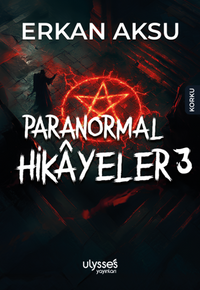 Paranormal Hikayeler 3