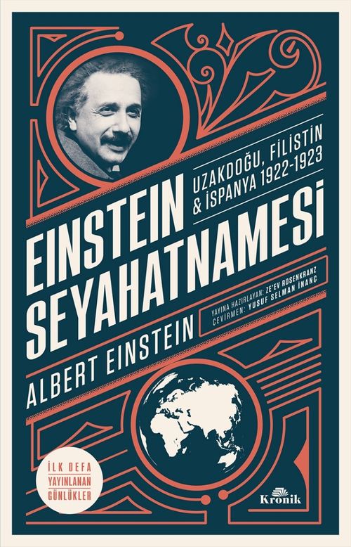 Einstein Seyahatnamesi - Uzakdoğu, Filistin, İspanya (1922-1923