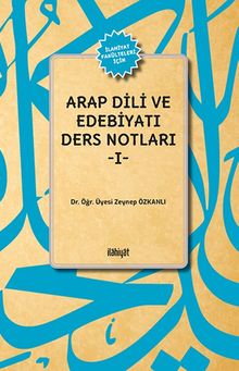 Arap Dili ve Edebiyatı Ders Notları I