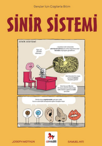 Sinir Sistemi - Gençler İçin Çizgilerle Bilim