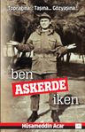 Ben Askerde İken