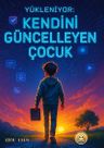 Kendini Güncelleyen Çocuk