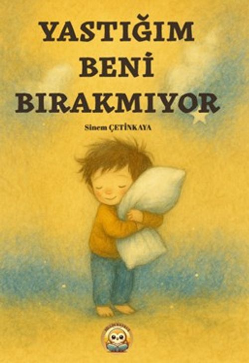 Yastığım Beni Bırakmıyor