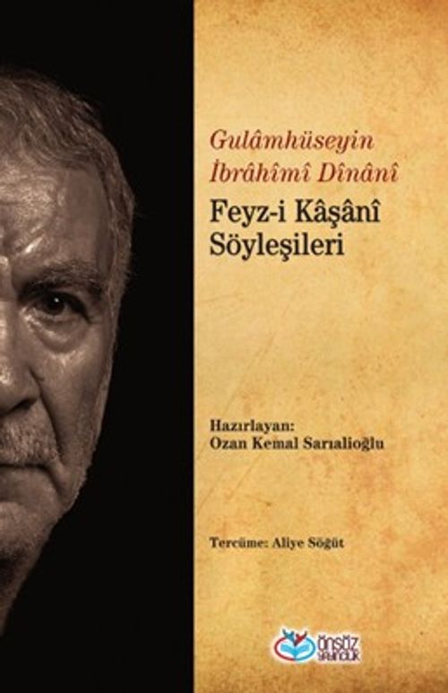 Feyz-i Kaşanî Söyleşileri