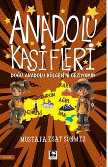 Anadolu Kaşifleri / Doğu Anadolu Bölgesi'ni Geziyorum