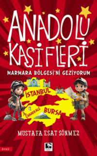 Anadolu Kaşifleri / Marmara Bölgesi'ni Geziyorum